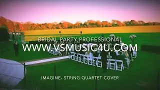 Wedding Ceremony String Quartet NY VSmusic4u| Bridal Party & Bride Entrance Songs