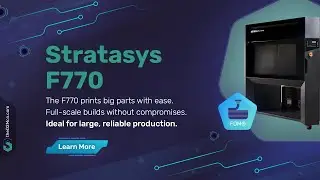 Stratasys F770 Overview | Large-Format Industrial FDM 3D Printer