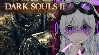 【DARK SOULS 2】 AI BLIND PLAYTHROUGH OF DARK SOULS 2【MOTHERv3 VTuber】