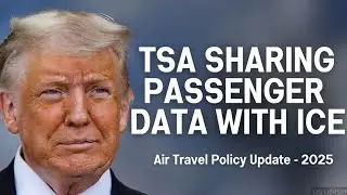 How TSA Shares Airline Passenger Information With ICE |&nbsp;2025&nbsp;Travel Update