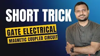 GATE Electrical 2026 | Previous Year Questions | Short Tricks & Techniques-3