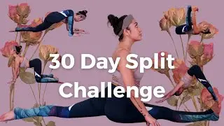 30 Day Split Challenge | Day 22