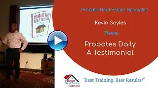 Probates Daily Testimonial | Probate Real Estate Sales 101