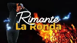 La Ronda - Rimante 