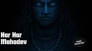 Har Har Mahadev | Bass Boosted Shiva Chant | Dark Tribal Phonk