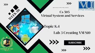 Cs505 Short lecture| Cs505 week 08 Topic 8.4|Lab 3 Creating VM S10| Cs505 Midterm lectures