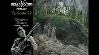 52. End Reign w/ Dom