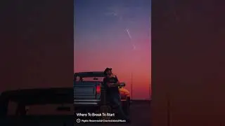 Where To Break To Start