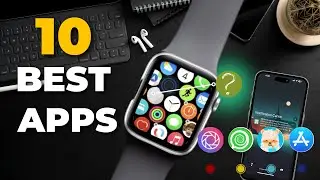 10 BEST APPLE WATCH APPS of All Time! (10 лучших приложений для Apple Watch)