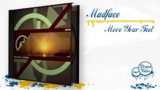Madface - Move Your Feet (OUT NOW on Deafmuted)