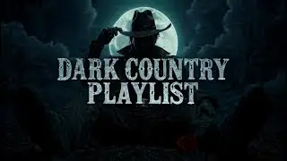 The Best Dark Country &ndash; Legends Buried Deep in the Southern Soil #68