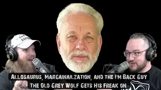 Allosaurus, Marginalization, and the I'm Back Guy | Mike Rhyner | The Reverend and Reprobate Podcast