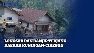 Banjir dan Longsor Terjang Daerah Kuningan-Cirebon | SIS | 20/01
