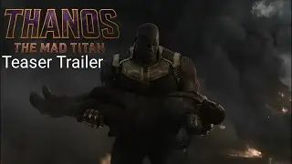 THANOS: THE MAD TITAN | AI Fan-Made Concept Trailer (4K Cinematic)