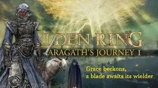 Elden Ring revisit after 2 years, Aragath's Journey EP:01