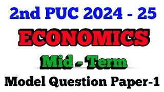 2nd PUC 2024-25 || Economics || Model Question Paper 1 #economics #exam #2025