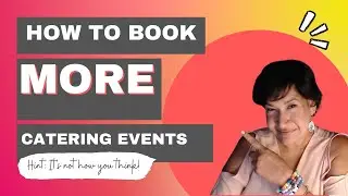 Booking More Catering Events - Sales Training