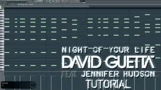 David Guetta feat. Jennifer Hudson Night of your life [FL STUDIO TUTORIAL MELODY]