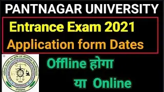 Pantnagar University Exam 2021 - Dates, Application form dates ||  GBPUAT