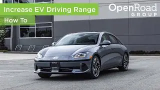 How To Increase EV Driving Range | OpenRoad Group