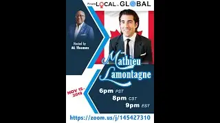 From Local to Global featuring Mathieu Lamontagne (Part 3)
