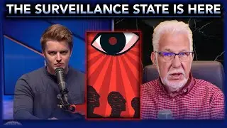 The Surveillance State Is Here | Patrick Wood Warns