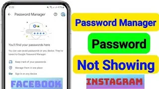 Google password manager not showing || instagram password kaise pata kare || gmail ID password khoje