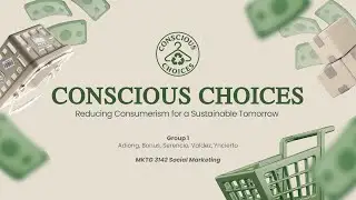 Conscious Choices - by Group 1 (Luis Adiong,Aliah Bonus,Lean Serencio,Jayle Valdez,Jolinna Yncierto)