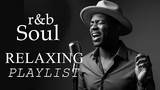 【R&B Soul】Smooth Flow Mix – Chill Vocals & Soulful Rhythm