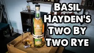 Basil Hayden's Two by Two Rye Review! Breaking the Seal Ep# 12!
