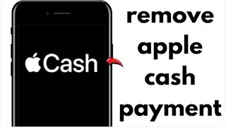 КАК УДАЛИТЬ APPLE CASH ИЗ СПИСКА ПЛАТЕЖНЫХ ПЛАТЕЖЕЙ В 2025 ГОДУ! (ПОЛНОЕ РУКОВОДСТВО)