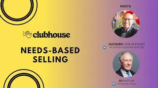 Episode 15: Needs-Based Selling