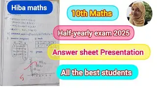 10th maths Answer sheet presentation half yearly exam preparation hiba maths 