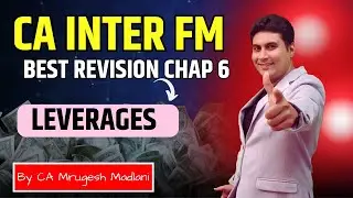 CA Inter FM Booster Revision | Best Revision of Chap 6 - Leverages | Financial Management Revision