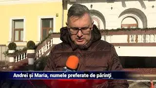 Andrei şi Maria, prenumele preferate de părinţi