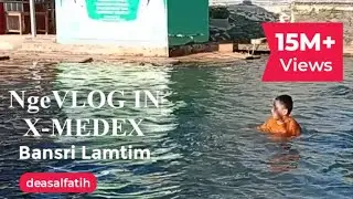 Kali MedeK - Berenang Sambil NgeVlog