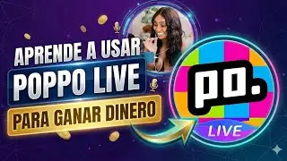 Como funciona POPPO LIVE gana Dinero siendo Streamer (Parte 1)