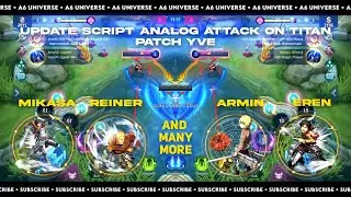 UPDATE SCRIPT ANALOG MOBILE LEGENDS TERBARU - Update New Analog Attack On Titan 2
