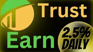 TRUST EARN ROI DAPP AL 2.5% DAILY #roidapp #ark #renditapassiva #passiveincome #staking #binance
