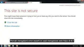 Cara Mengatasi This Site is Not Secure di Internet Explorer (IE)