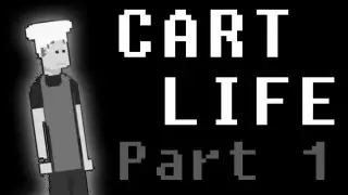 Indie Sunday! - Cart Life - Part 1
