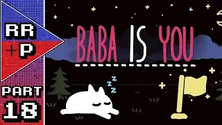 Tele Is Weird! Let's Play Baba Is You Blind Playthrough - Part 18
