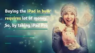 Why iPad Pro Lease is Better for Business?
