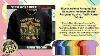 Nice Marching Penguins For Economic Freedom Resist Penguins Against Tariffs Retro T-Shirt