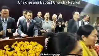 #revival || Chakhesang Baptist Church || Receiving God blessing 