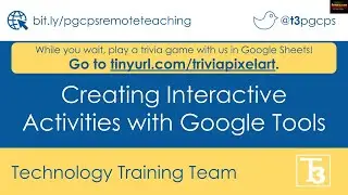 Creating Interactive Activities with Google Tools