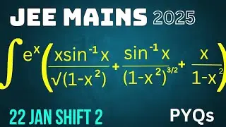 JEE MAIN PYQ 2025 | Indefinite Integration problems • 22 JAN shift 2 • shift 2 analysis