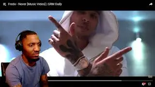Fredo - Never [Music Video] | GRM Daily | REACTION
