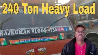 240 Ton Heavy Load 🚚 Indore to itarsi 💪Truck Driver Vlog