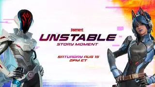 Chapter 7 Season 3 Story Moment: Unstable | Full Event